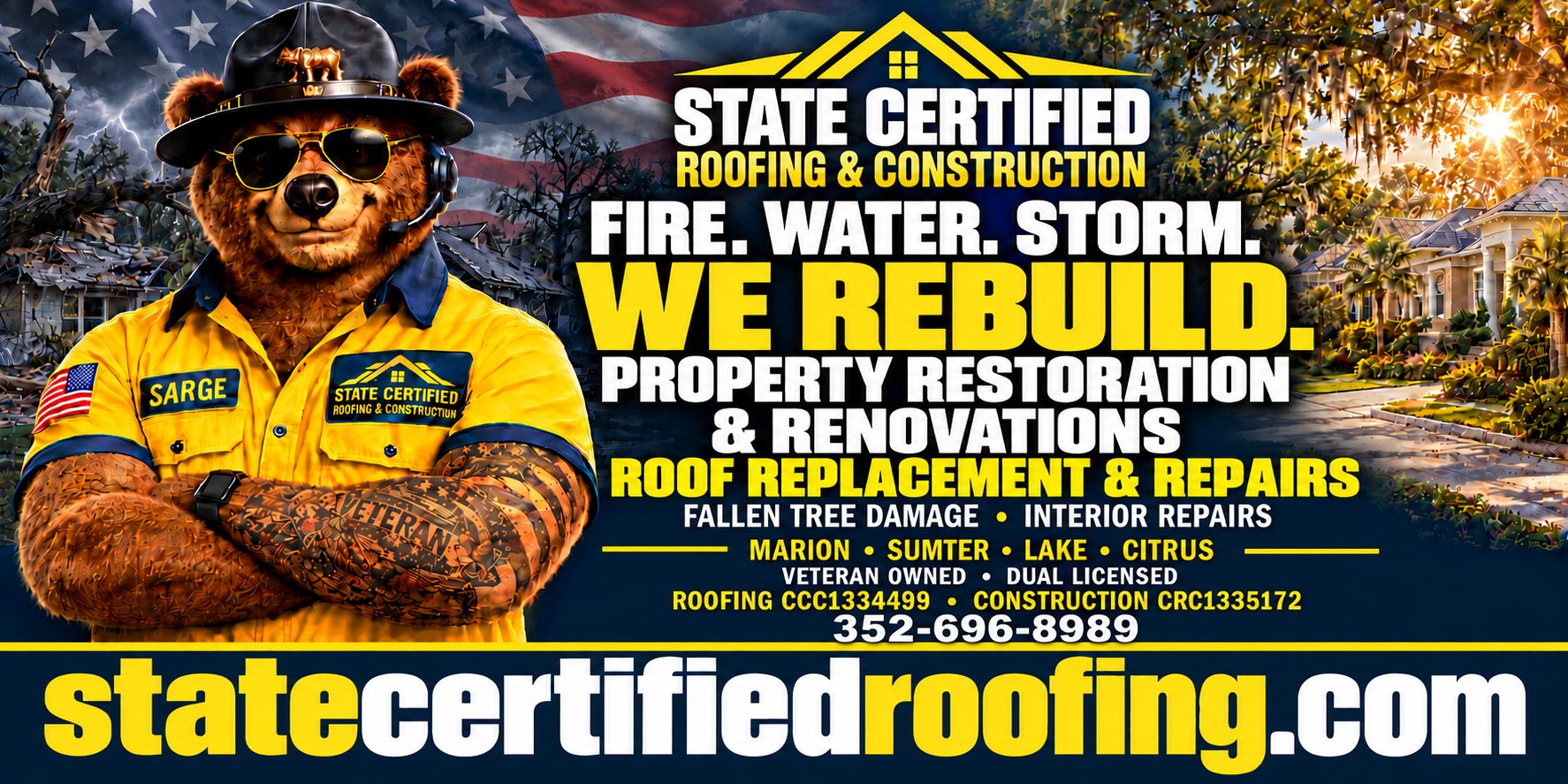 State Certified Roofing & Construction: Fire. Water. Storm. We Rebuild. Property restoration for Marion, Sumter, Lake and Citrus.